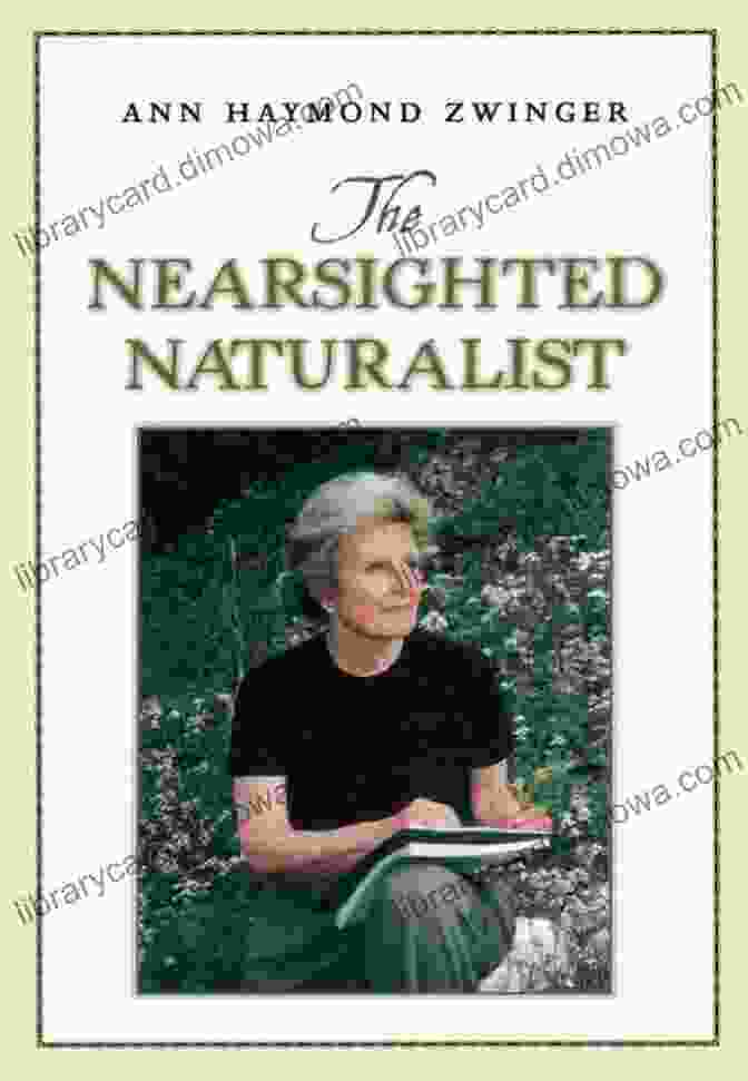 Cover Of 'The Nearsighted Naturalist' By Ann Zwinger The Nearsighted Naturalist Ann Zwinger