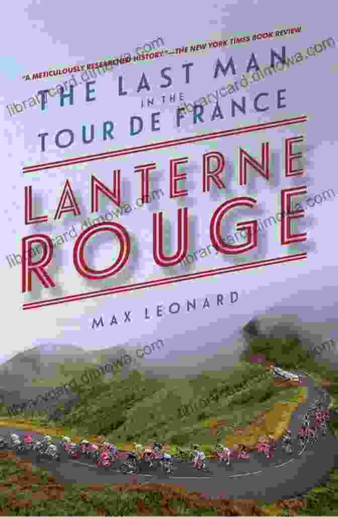 Max Leonard, Lanterne Rouge Lanterne Rouge Max Leonard