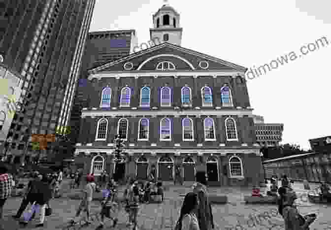 The Historic Faneuil Hall Building In Boston Boston: A Historic Walking Tour (Images Of America)