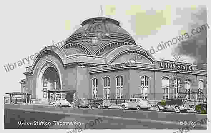 Vintage Postcard Of Union Station, Tacoma, Washington Downtown Tacoma (Images Of America)