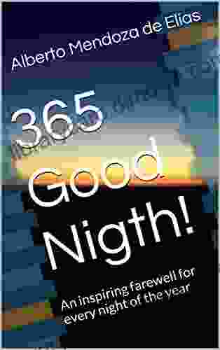 365 Good Nigth : An Inspiring Farewell For Every Night Of The Year