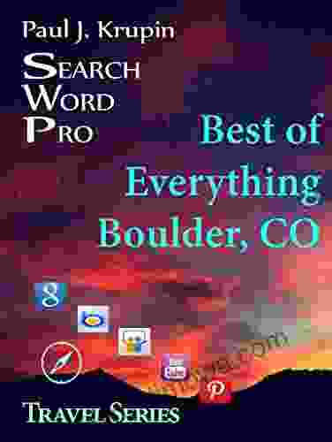 Boulder CO The Best Of Everything (Search Word Pro Travel Series)