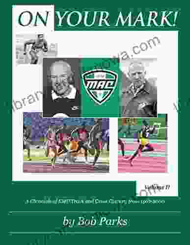 ON YOUR MARK : A Chronicle Of EMU Track And Cross Country From 1967 To 2000 Volume II