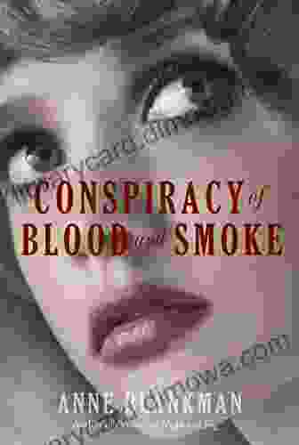 Conspiracy Of Blood And Smoke
