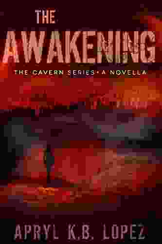 The Awakening (A Cavern Novella #1 5) (The Cavern Series)