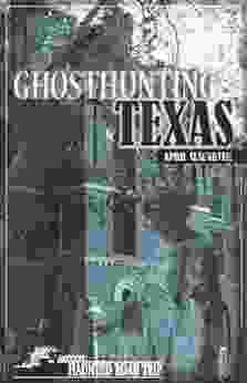 Ghosthunting Texas (America S Haunted Road Trip)