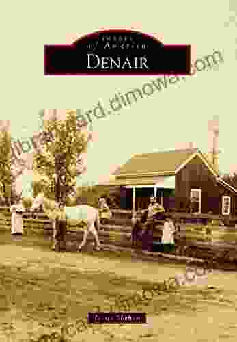 Denair (Images of America) James Shehan