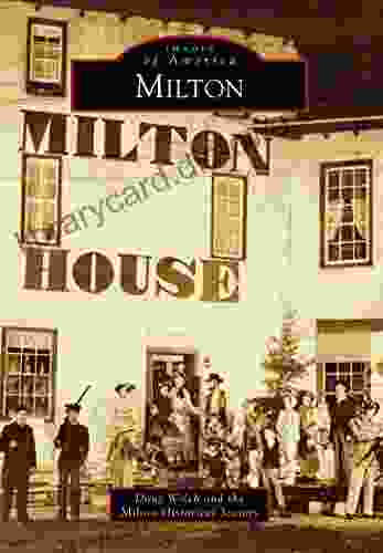 Milton (Images of America) Rebecca Harrison