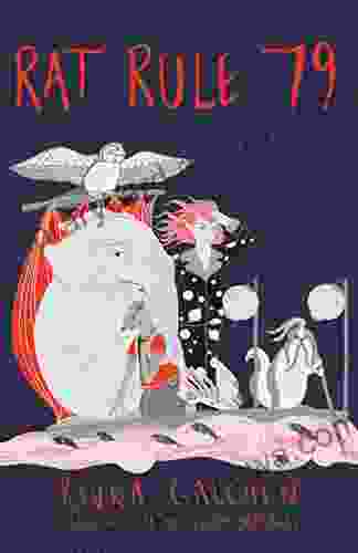 Rat Rule 79: An Adventure Rivka Galchen