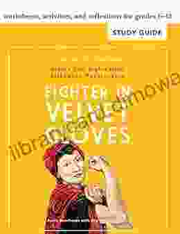 Fighter In Velvet Gloves: Study Guide