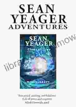 Sean Yeager Claws Of Time Trailer (3 Chapters) (Sean Yeager Adventures1)