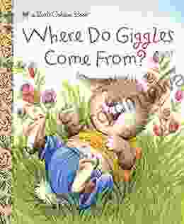 Where Do Giggles Come From? (Little Golden Book)