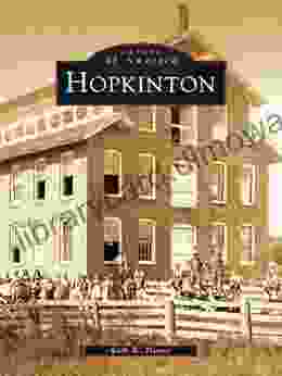 Hopkinton (Images Of America) Kirk W House