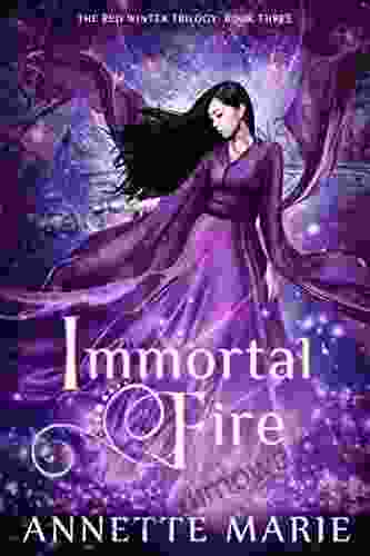 Immortal Fire (The Red Winter Trilogy 3)