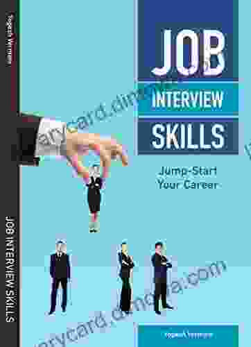 Job Interview Skills: Jump Start Your Career