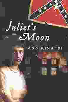 Juliet S Moon Ann Rinaldi