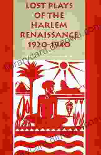 Lost Plays of the Harlem Renaissance 1920 1940 (African American Life Series)