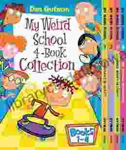 My Weird School 4 Collection With Bonus Material: My Weird School #1: Miss Daisy Is Crazy My Weird School #2: Mr Klutz Is Nuts My Weird School My Weird School #4: Ms Hannah Is Bananas