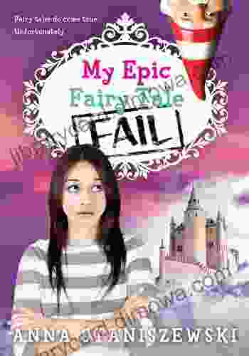 My Epic Fairy Tale Fail (My Very UnFairy Tale Life 2)