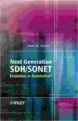 Next Generation SDH/SONET: Evolution Or Revolution?