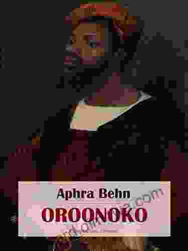 Oroonoko Aphra Behn