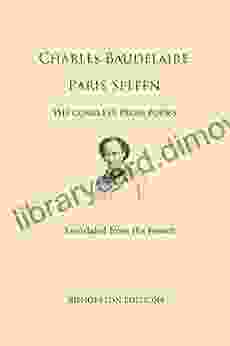 Paris Spleen: The Complete Prose Poems