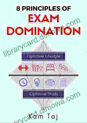 8 Principles of Exam Domination Arden Bevere