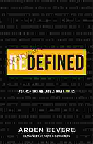 Redefined: Confronting The Labels That Limit Us