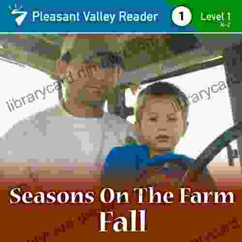 Seasons On The Farm: Fall