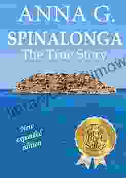 SPINALONGA The True Story: A Historical Drama