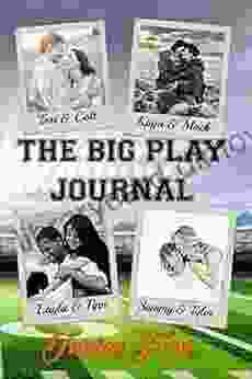 The Big Play Journal (A Big Play Novel 5)