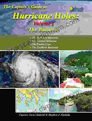 The Captain S Guide To Hurricane Holes Volume 1 The Bahamas