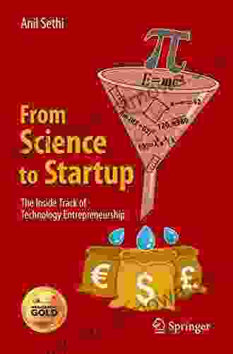 From Science To Startup: The Inside Track Of Technology Entrepreneurship