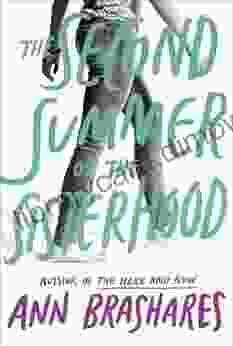 The Second Summer Of The Sisterhood (Sisterhood 2)