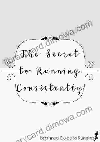 The Secret To Running Consistently