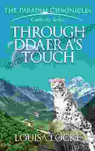 Through Ddaera S Touch: Paradisi Chronicles (Caelestis 3)