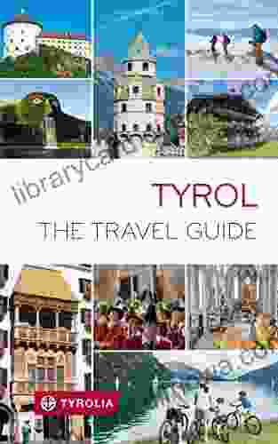 Tyrol: The Travel Guide Anton Prock