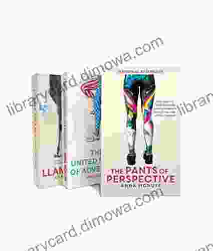 Anna s Adventures Boxset: 1 3: The Pants of Perspective The United States of Adventure Llama Drama