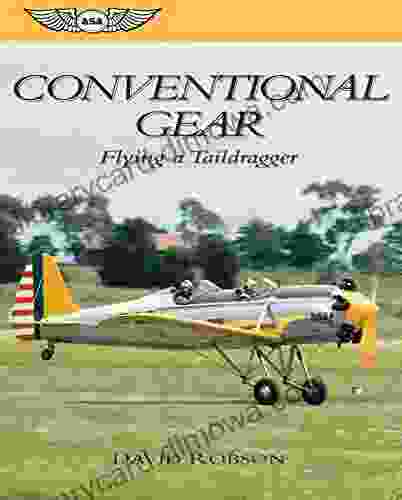 Conventional Gear: Flying A Taildragger (General Aviation Reading Series)