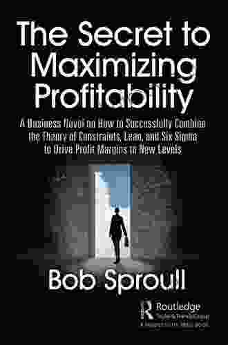 The New Beginning: A Business Novel On How To Successfully Implement The Combination Of The Theory Of Constraints Lean And Six Sigma To Drive Profit Margins