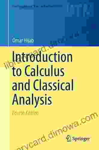 Introduction To Calculus And Classical Analysis (Undergraduate Texts In Mathematics)