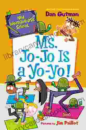 My Weirder est School #7: Ms Jo Jo Is a Yo Yo