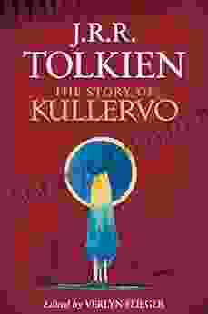 The Story Of Kullervo J R R Tolkien