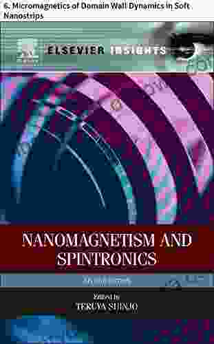 Nanomagnetism And Spintronics: 6 Micromagnetics Of Domain Wall Dynamics In Soft Nanostrips