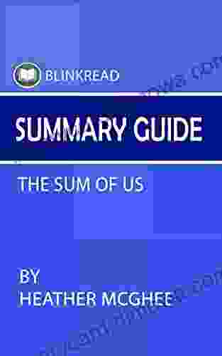 Summary Guide: The Sum Of Us By Heather McGhee (BlinkRead)