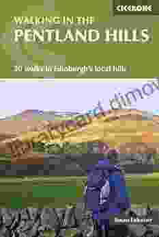 Walking In The Pentland Hills: 30 Walks In Edinburgh S Local Hills (Cicerone Walking Guides)