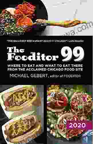 The Fooditor 99: Where To Eat and What To Eat There: 2024 Edition