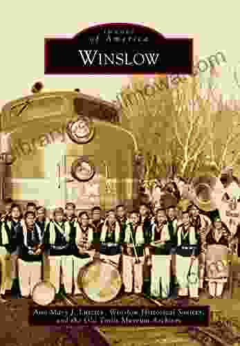 Winslow (Images Of America) Ann Mary J Lutzick